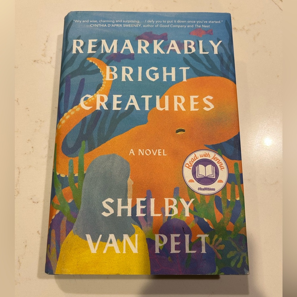 Remarkably Bright Creatures by Shelby Van Pelt Hardcover Book